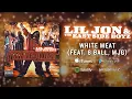 Lagu Lil Jon \u0026 The East Side Boyz - White Meat (feat 8 Ball MJG)