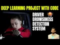 Drowsiness Detection Using Deep Learning Project With Source Code