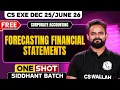 Forecasting Financial Statements Corporate Accounting One Shot CS Exe Dec 26