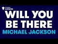 Download Lagu Michael Jackson - Will You Be There (Karaoke with Lyrics)