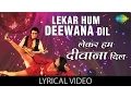 Download Lagu Lekar Hum Deewana Dil with lyrics | लेकर हम दीवाना दिल गाने के बोल | Yaadon ki Baraat
