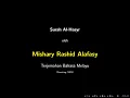 Surah Al Hashr 21-24 - Mishary Rashid Al Falasy - Terjemahan Bahasa Melayu