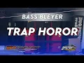 Download Lagu DJ TRAP HOROR BASS BLEYERAN 2K24  III BY LA PROJECT.