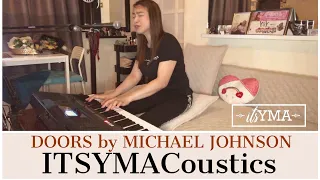 Download DOORS (Michael Johnson) COVER | ITSYMACOUSTICS #mellowtouchmusic MP3