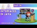 Day-14 Interfaces JAVA Tutorial JAVA Full Course