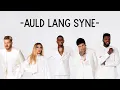 Download Lagu Pentatonix - Auld Lang Syne (Lyrics)