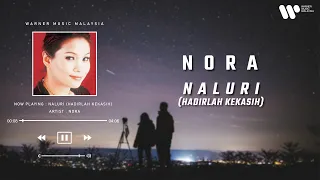 Nora - Naluri (Hadirlah Kekasih) (Lirik Video)