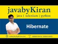 HIBERNATE Part 1 - JAVA BY KIRAN JAVA SELENIUM PYTHON