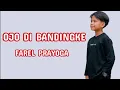Download Lagu FAREL PRAYOGA - OJO DIBANDINGKE (lyrics)