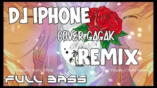 Download DJ Iphone Remix Cover By Gagak MP3