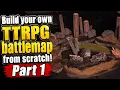 Build EPIC TTRPG Terrain from Scratch Battle Map Tutorial - Part 1