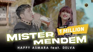 Download HAPPY ASMARA FT DELVA - MISTER MENDEM ( Official Music Video ) MP3
