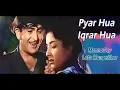 Pyar Hua Ekrar Hua Hai 4K Bolly Jhankar Remix Song