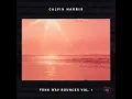 Faking It (feat. Kehlani & Lil Yachty) - Calvin Harris