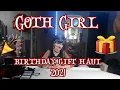 Goth Girl Birt ay Gift Haul 2021 Madame Absinthe