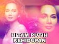 SHEILA MAJID - Hitam Putih Kehidupan
