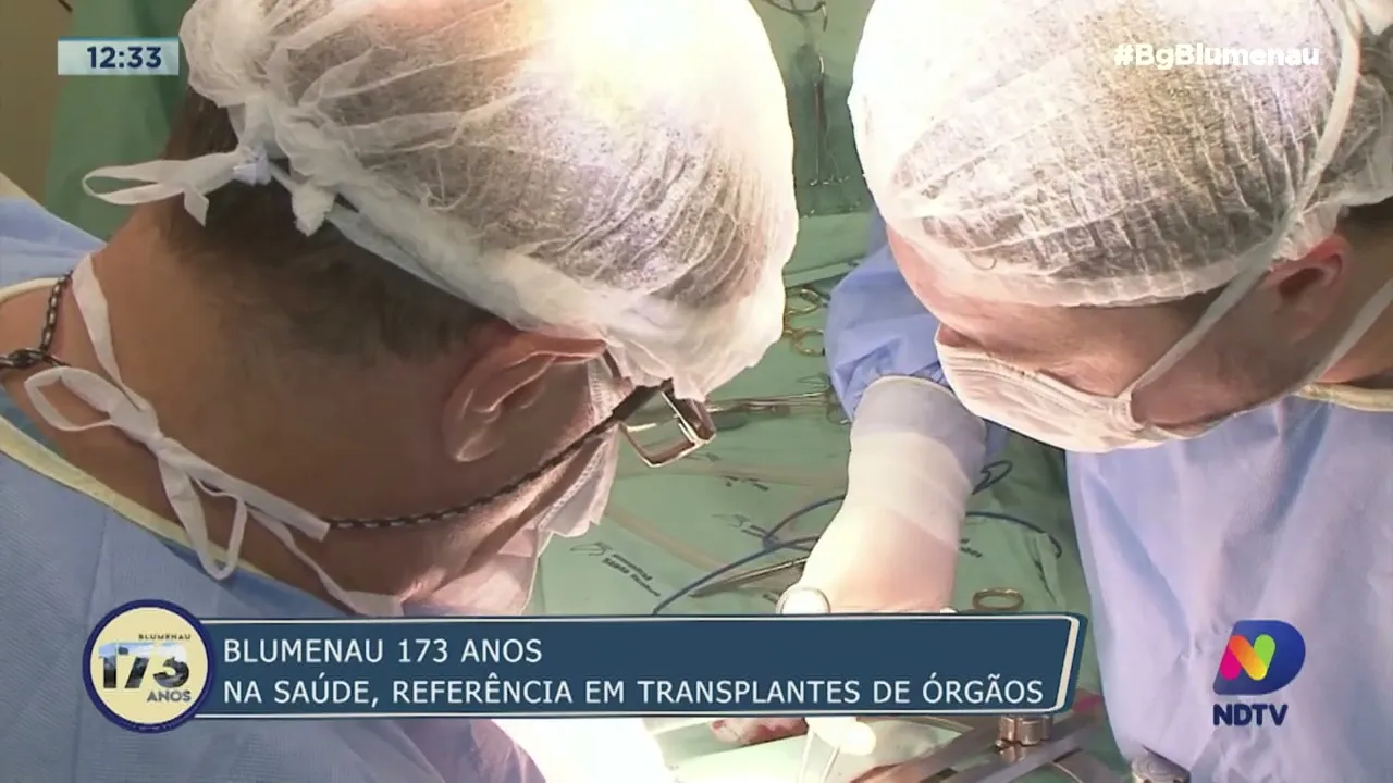 Blumenau 173 anos: na saúde, referência em transplantes de órgãos