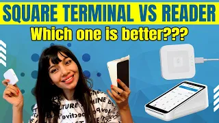 Square Terminal vs Reader Which one is better