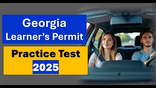 Georgia Learner s Permit Practice Test 2025