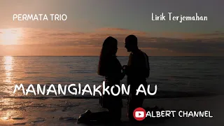 manangiangkon au english subtitles lirik terjemahan 