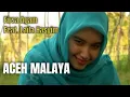 Download Lagu ACEH MALAYA - FIRSA AGAM FEAT. LAILA HASYIM (Official Music Video)