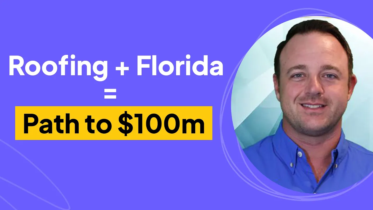 Roofing + Florida = Path to $100m | Matt Jackson Interview