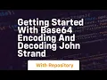 getting started with base64 encoding and decoding john strand