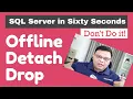 Stop It Now - Offline-Detach and Drop