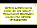 DevOps SysAdmins Setup CGI exe in IIS 7 - Will Always Download as exe file instead of executing