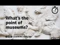 Download Lagu What's the point of museums? ⏲️ 6 Minute English MP3