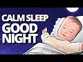 YOUR BABY WILL SLEEP SOUNDLY TONIGHT WITH THIS SOOTHING LULLABY Relaxing Baby Sleep Music