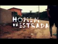 Download Lagu Homem Na Estrada - Racionais MC's Videoclipe não oficial
