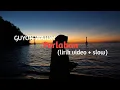 GuyonWaton - Perlahan (lirik video + slowed)