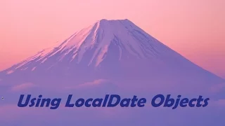 Java programs that use LocalDate objects