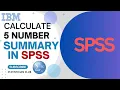 Five number summary in spss