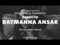 Download Lagu Batmanna Ansak - Sherine || شيرين - بتمنى أنساك || Speed Up
