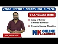 Array of Pointer Pointer to Pointer DMA Lecture - 28 C Programming by Sanjay Gupta NK Pub