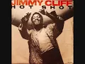 Jimmy Cliff - Hot Shot