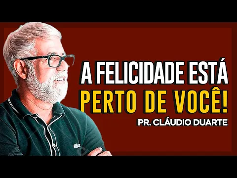 Download MP3 Cláudio Duarte | COMO ENCONTRAR A FELICIDADE | Vida de Fé