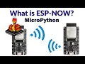 Exploring ESP-NOW in MicroPython A Learner s Guide