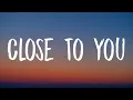Download Lagu Gracie Abrams - Close To You (Lyrics)