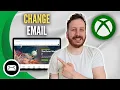 How To Change Email On Xbox Account
