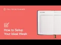How to Create Your Ideal Week in the Full Focus Planner Tutorial