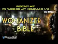 Womanizers Bible #17 - An Audience With Goldmund 1/2