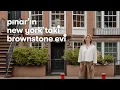 Lagu Pınar ve Ailesinin New York Brooklyn’deki 5 Katlı Brownstone Evi