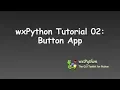 wxPython Tutorial 02 Button App