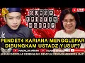 🔴OTEN NANGEES⁉️ PENDET4 KARIANA M4LU PARAH DIBUNGKAM USTADZ YUSUF DENGAN INI? | HIJRAH KHADIJAH