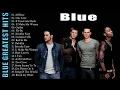 Blue Greatest Hits Collection - Blue Non Stop Tagalog Love Songs Of All Time