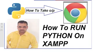 How to RUN on XAMPP and Reflects on Browser HTML in Python