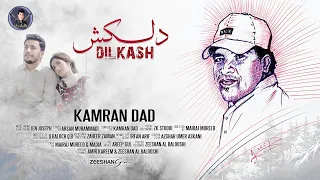 Kamran Dad DILKASH Official Video Ahsan Muhammadi 